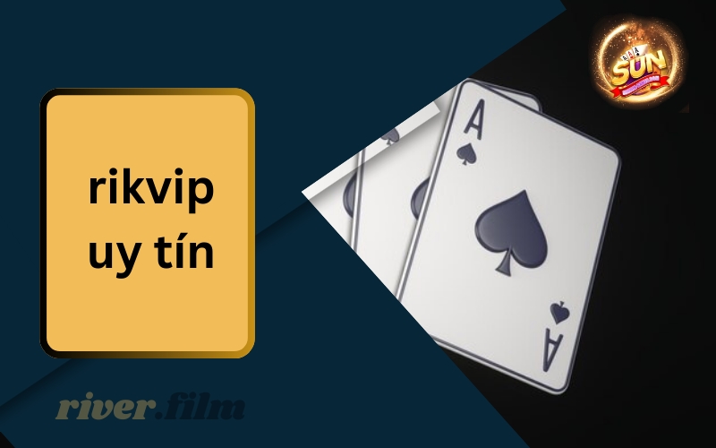Rikvip Uy Tín